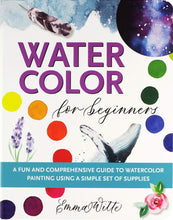 Load image into Gallery viewer, WATERCOLOR FOR BEGINNERS