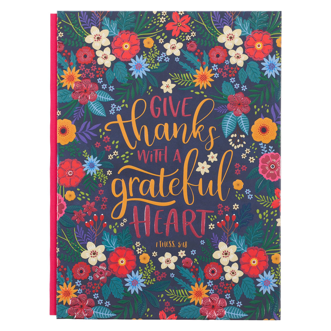 JOURNAL HARDCOVER XL GIVE THANKS WITH A GRATEFUL HEART