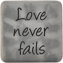 Load image into Gallery viewer, TOKEN - LOVE NEVER FAILS