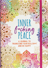 Load image into Gallery viewer, INNER F*CKING PEACE JOURNAL